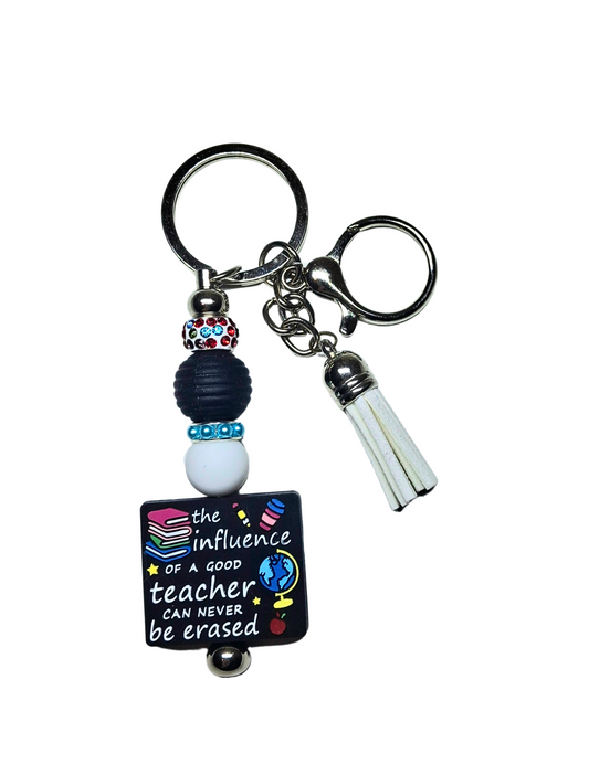 'The Influence of a Good Teacher Can Never Be Erased' Keyring